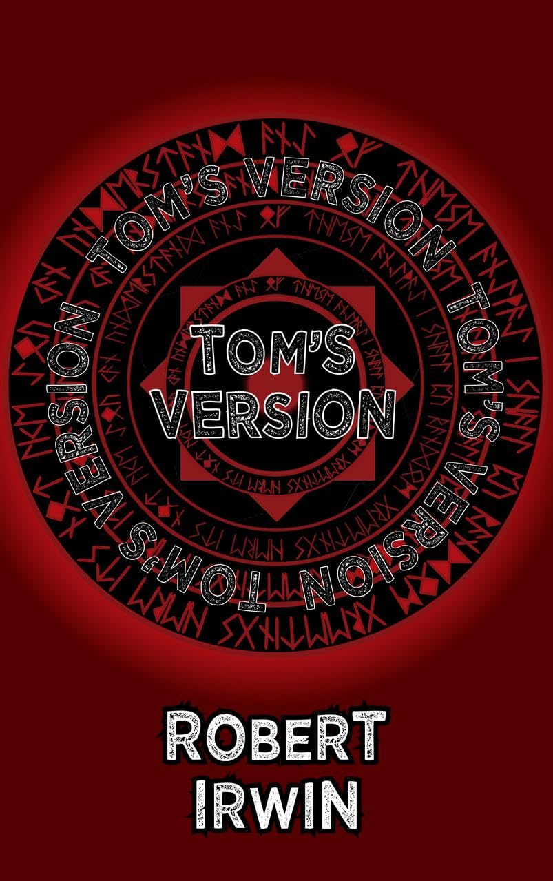 Tom's Version (Dedalus Original Fiction in Paperback)