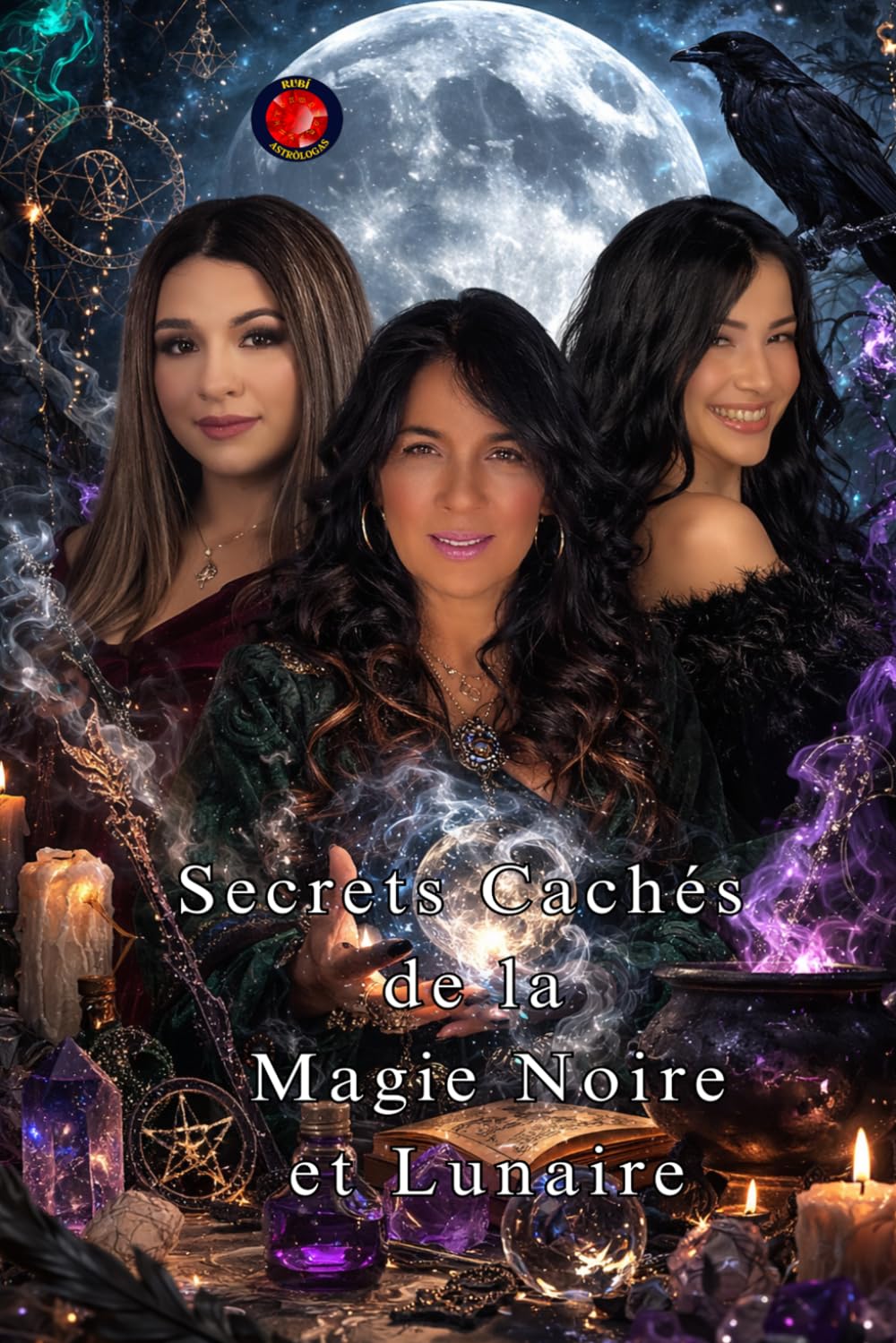 Secrets Cachés de la Magie Noire et Lunaire