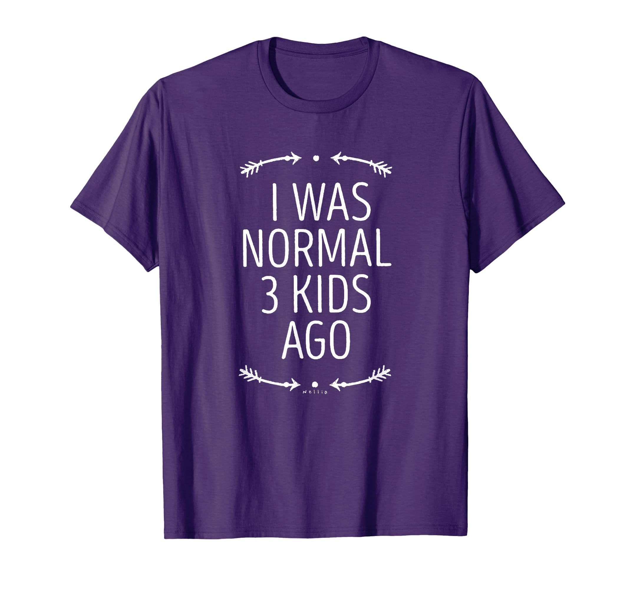 I Was Normal 3 Kids Ago Joke Mothers Day Gifts for Mom T-Shirt
