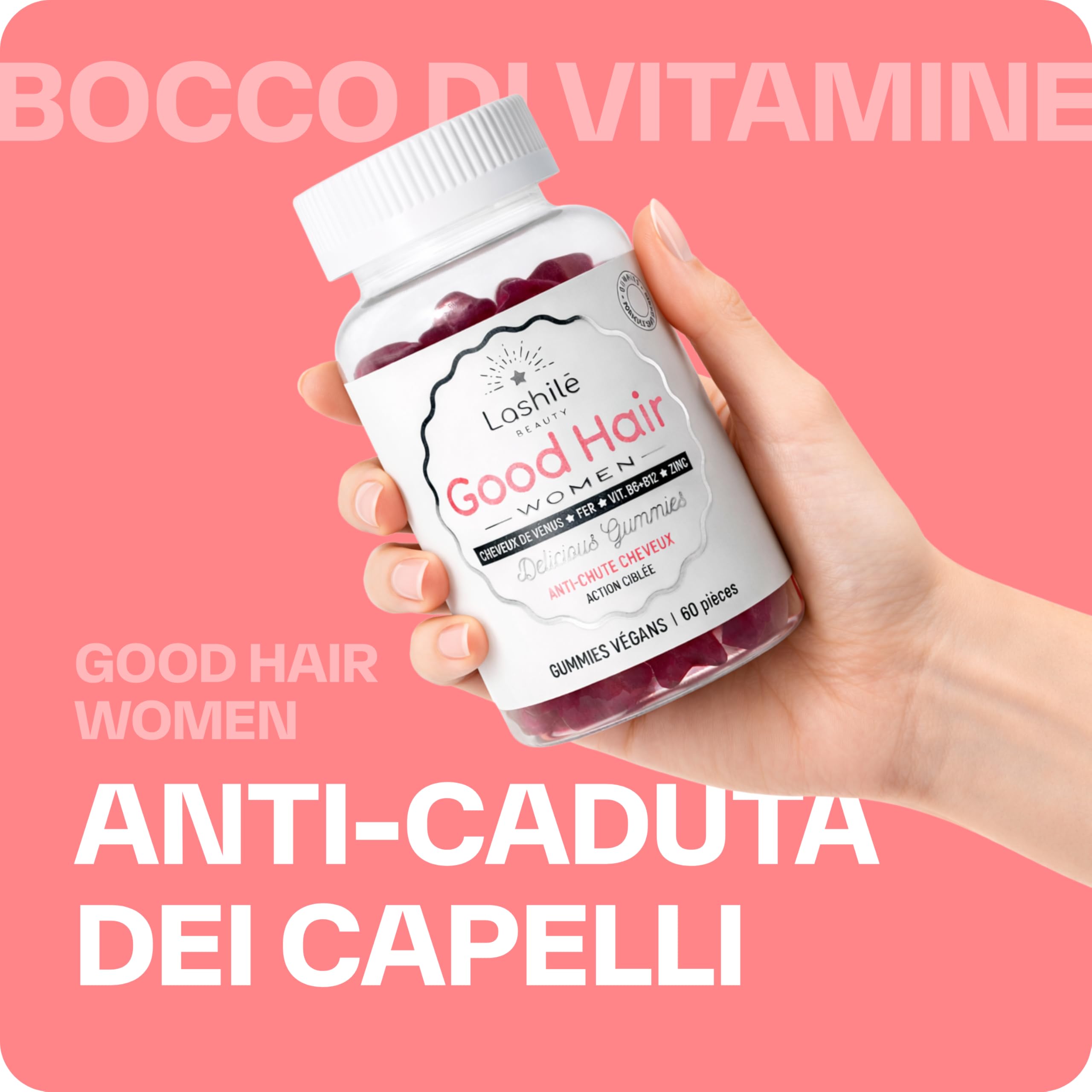 Lashilé Beauty - Integratore alimentare anti-caduta capelli - Crescita e Fortificazione capillare - Good Hair Women - Made in France - Biotina Zinco Ferro MSM Vitamine B6 - Cura 3 Mesi 180 Gummies