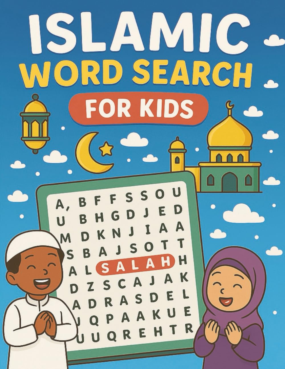 Islamic Word Search For Kids: Puzzle Fun for Ages 6 and Up