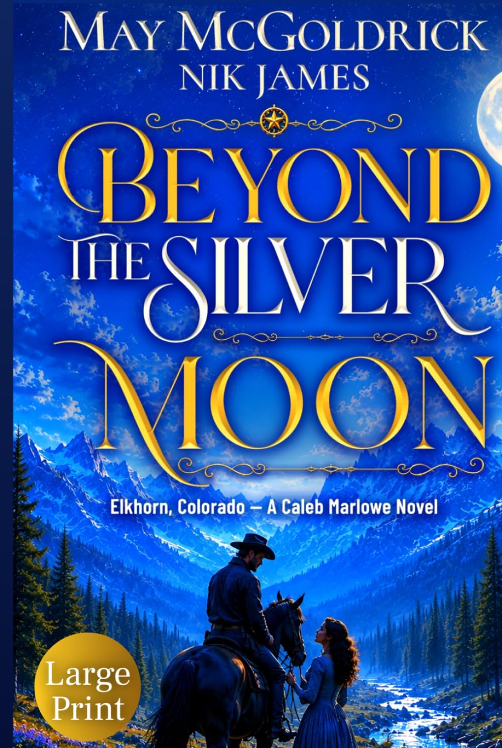 Beyond the Silver Moon (Elkhorn, Colorado – Caleb Marlowe Novels)