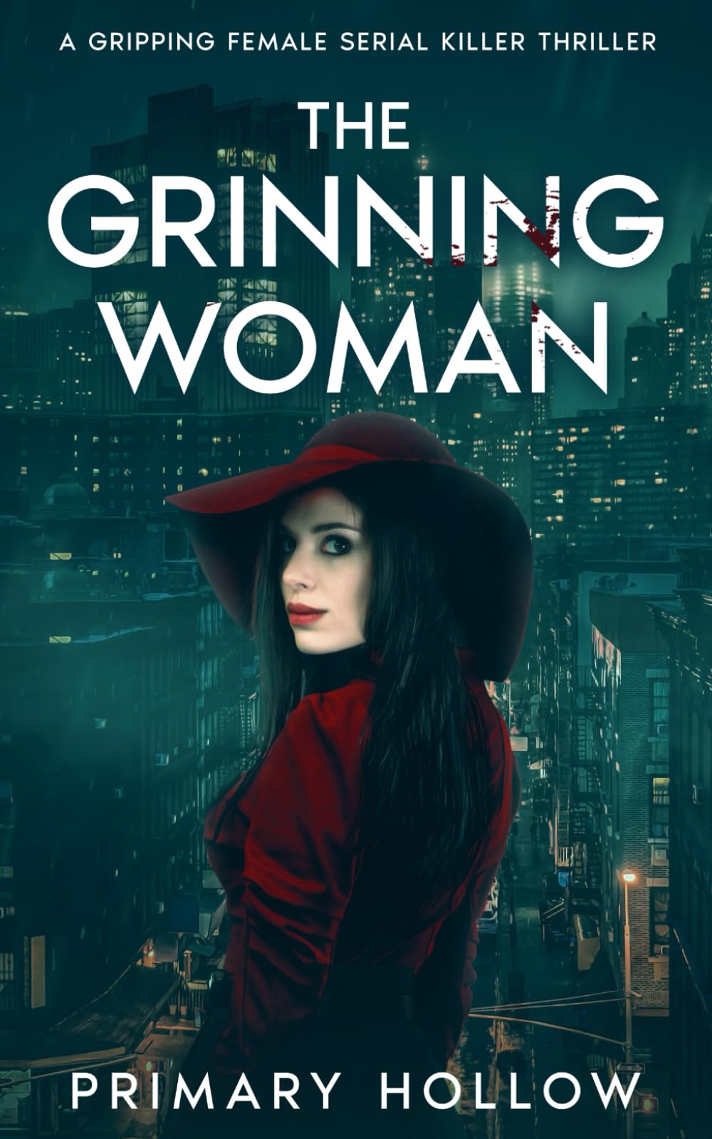 The Grinning Woman: A Gripping Female Serial Killer Thriller