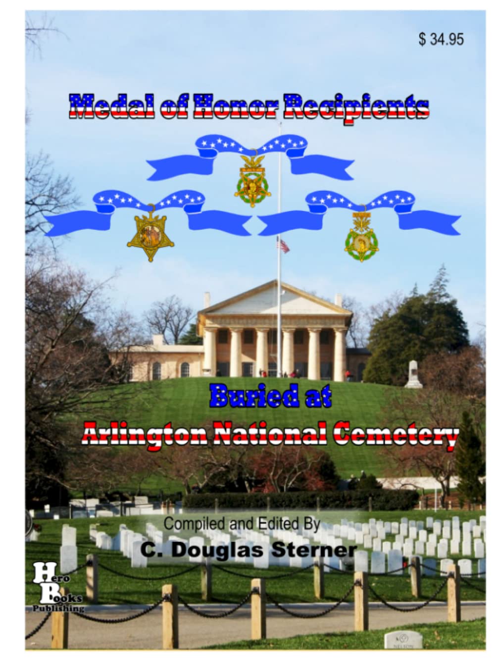 Medal of Honor Recipients Buried at Arlington : livre d'art historique précieux