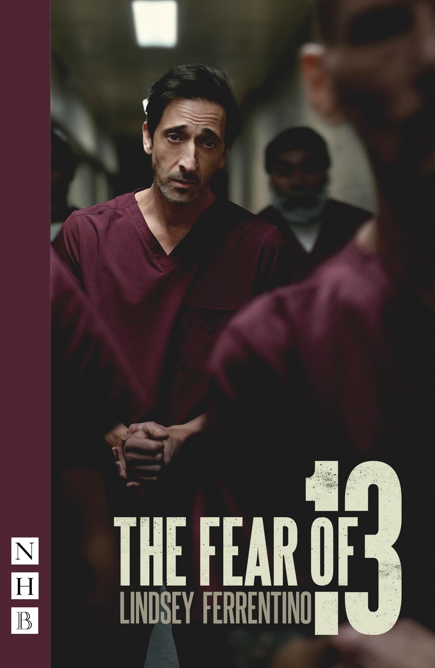 The Fear of 13: Broadway edition (NHB Modern Plays)