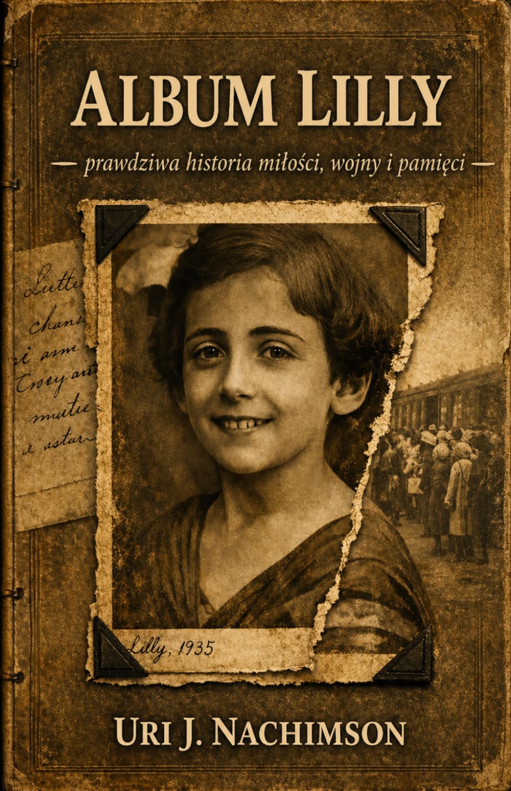 Album Lilly: NA PODSTAWIE PRAWDZIWJ HISTORII