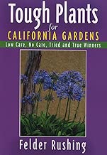 Tough Plants for California Gardens