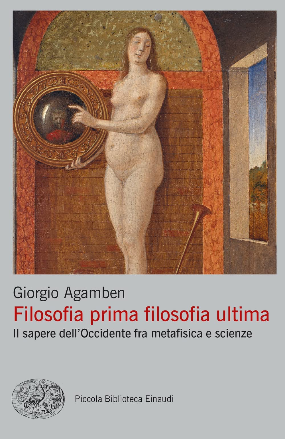 Filosofia Prima Filosofia Ultima. Il Sapere Dell'occidente Fra Metafisica E Scienze - 4
