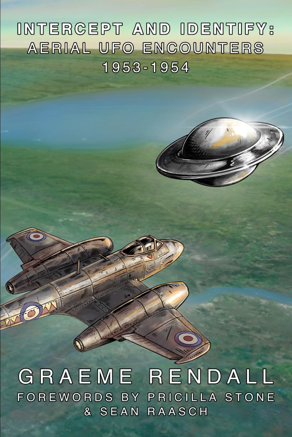 Intercept & Identify: Aerial UFO Encounters 1953-1954