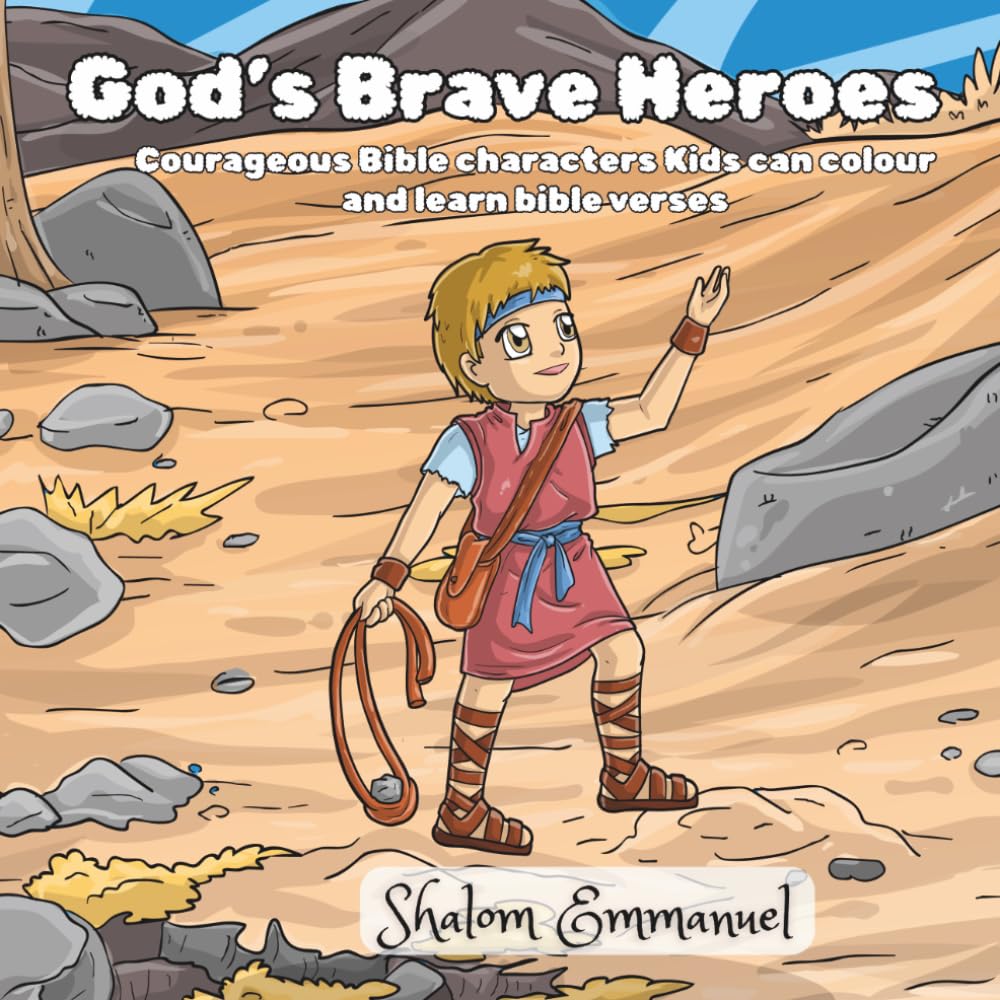 God's Brave Heroes: Courageous Bible characters Kids can colour and learn bible verses