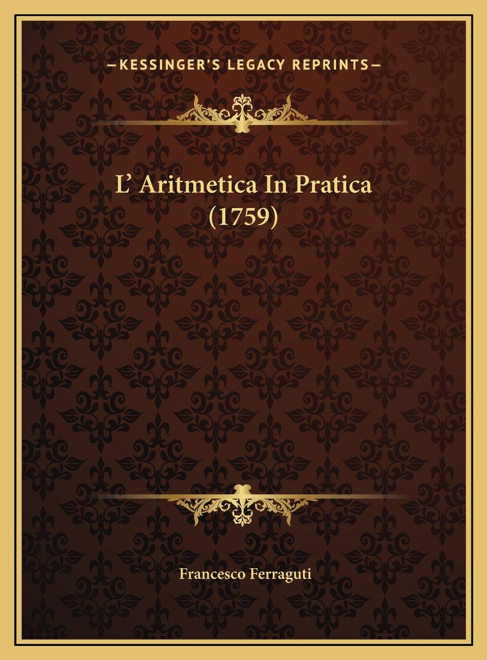 L' Aritmetica In Pratica (1759)