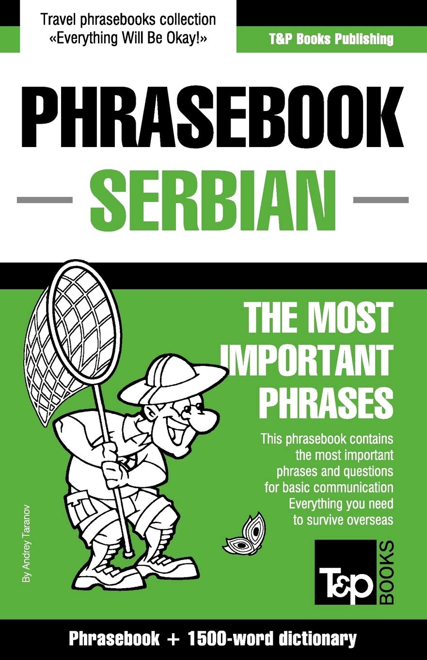 English-Serbian phrasebook and 1500-word dictionary: 262 (American English Collection)