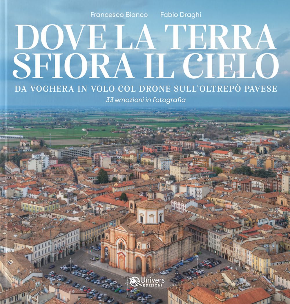 Dove la terra sfiora il cielo. Da Voghera in volo col drone sull'Oltrepò pavese