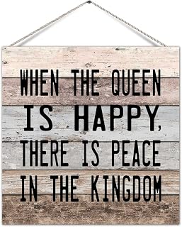 Decorative Wooden Sign Plaque When The Queen Is Happy There Is Peace in The Kingdom Shabby Chic Style Wood Family Sign with Sayings Wooden Wall Plaque Farmhouse Wall Hanging Decor for Kitchen Porch