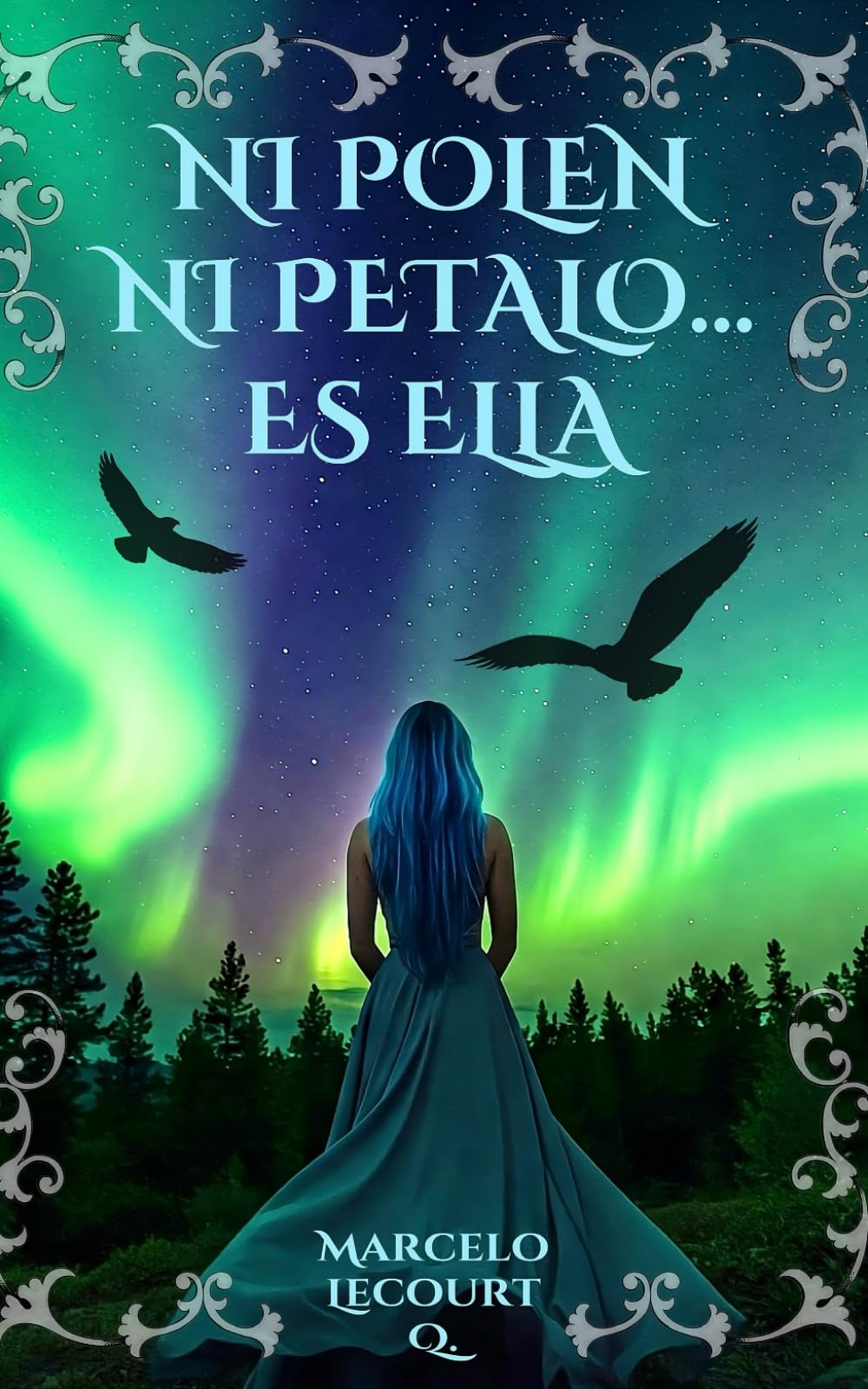 Ni Polen Ni Petalo Es Ella: 1 (Las Crónicas de Ar)