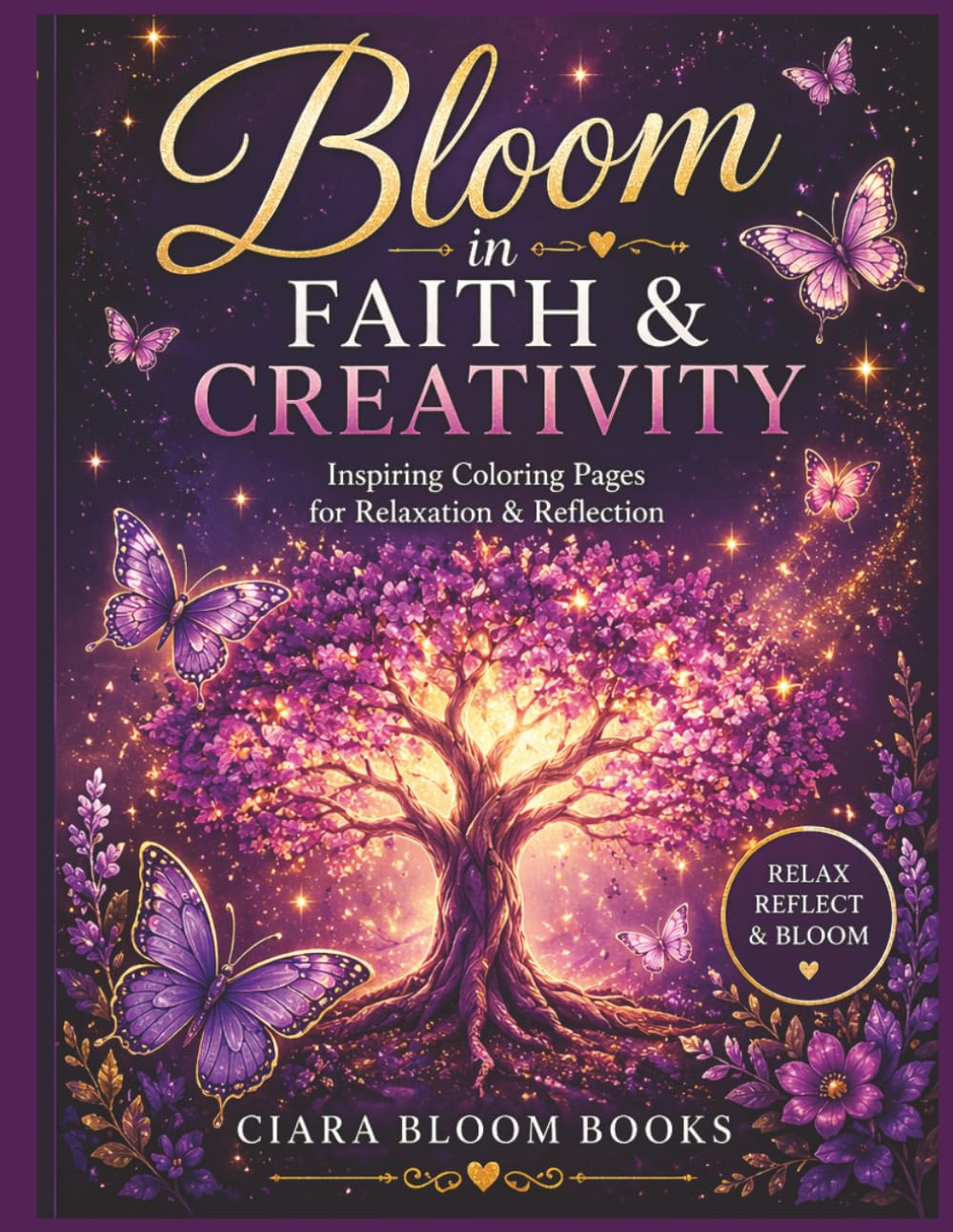 Bloom in Faith and Creativity: Inspiring Coloring pages for Relaxation & Reflection