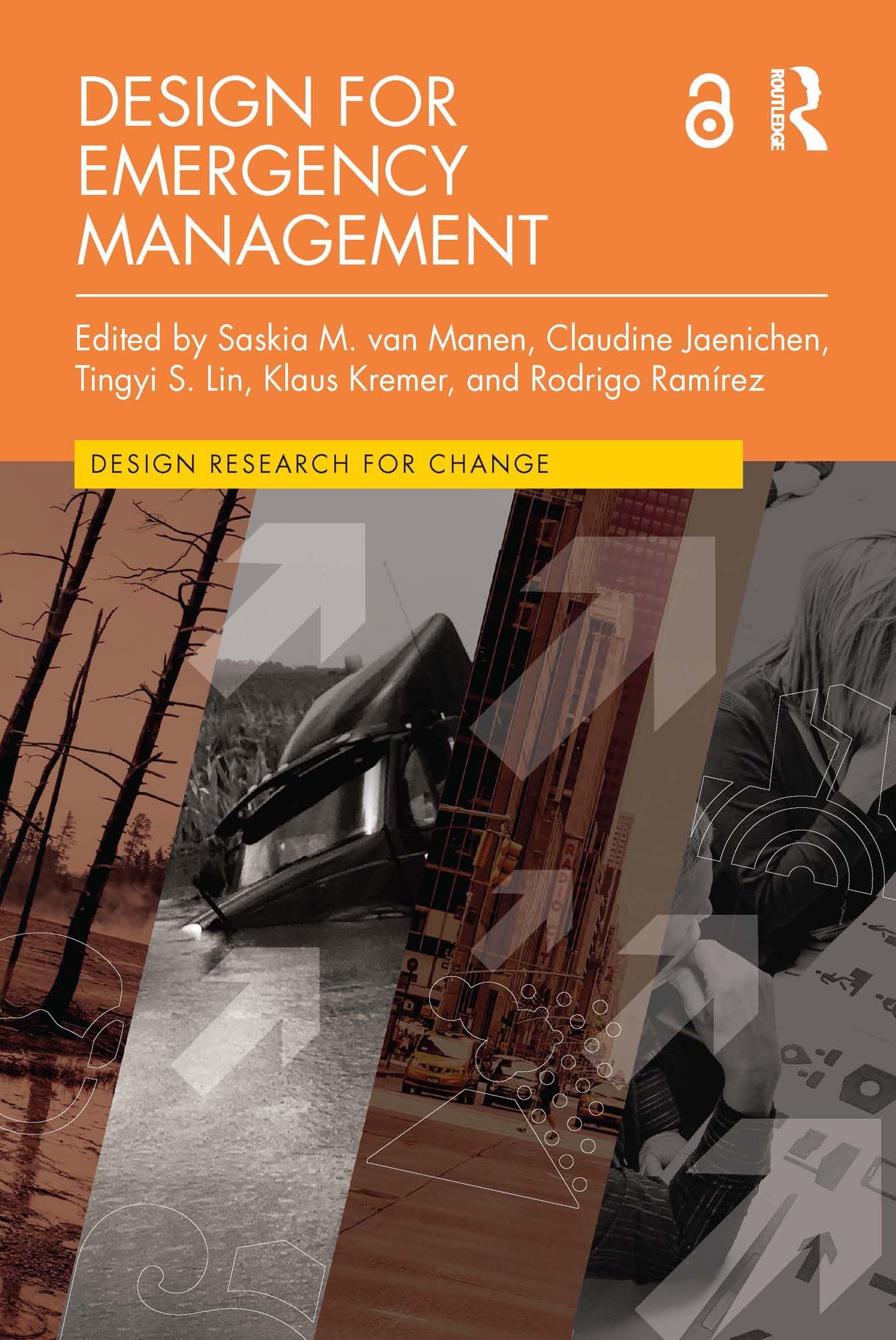Design for Emergency Management (Design Research for Change) (English Edition)