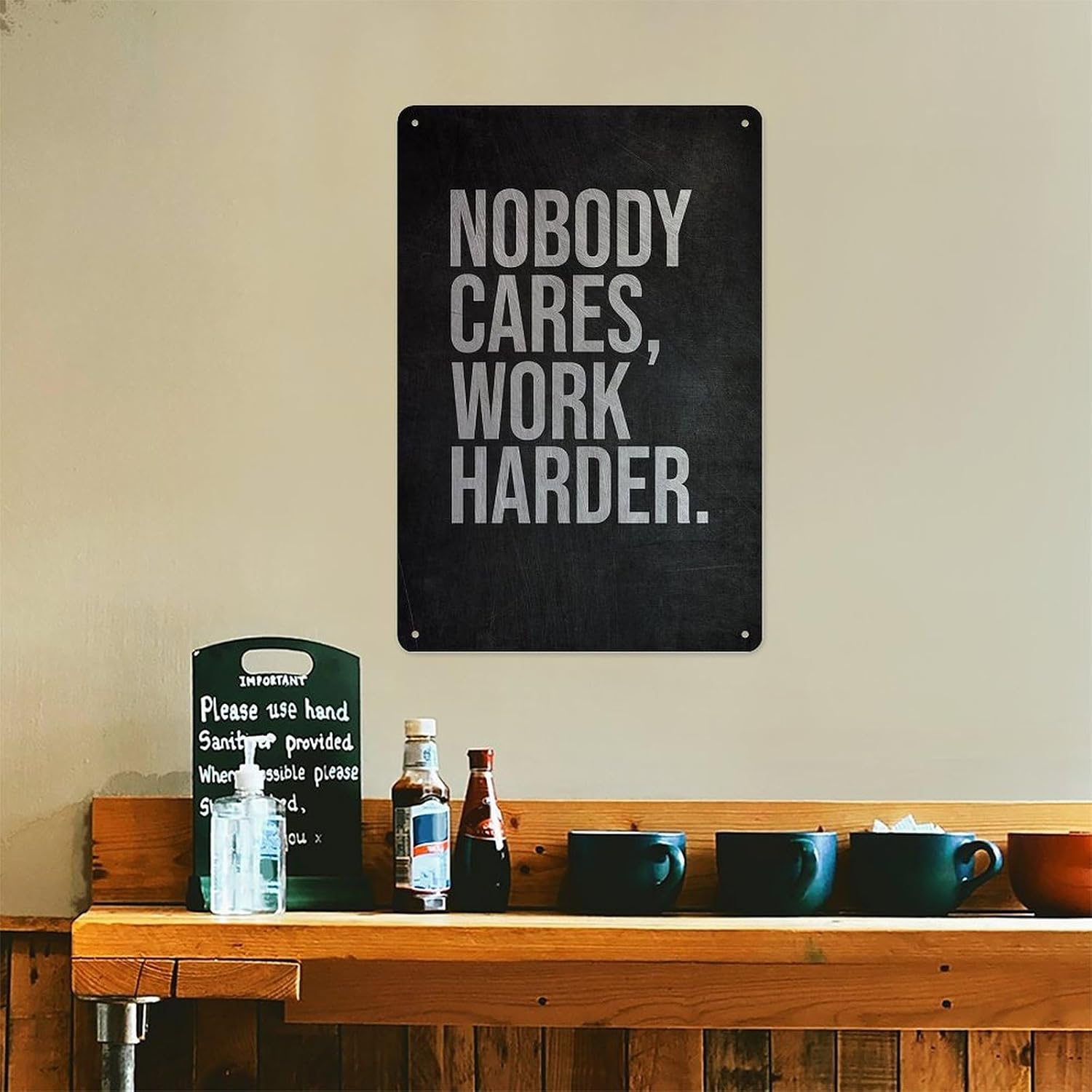 Nobody Cares Work Harder Metal Sign 12x8 Inch Motivational Quote Industrial Black Grey Typography Poster Wall Decor for Office Home Gym Bedroom Dorm Classroom Studio Garage Gift image 5