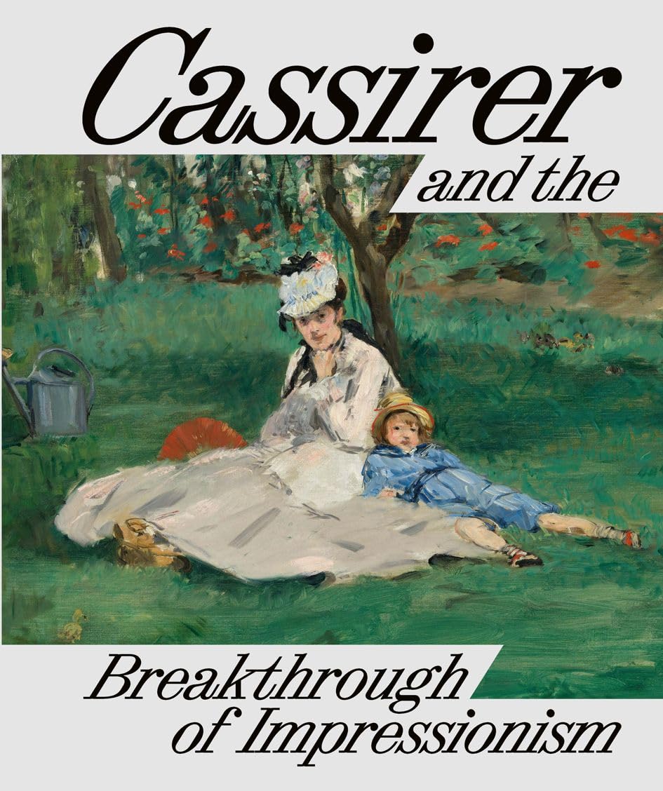 Cassirer and the Breakthrough of Impressionism