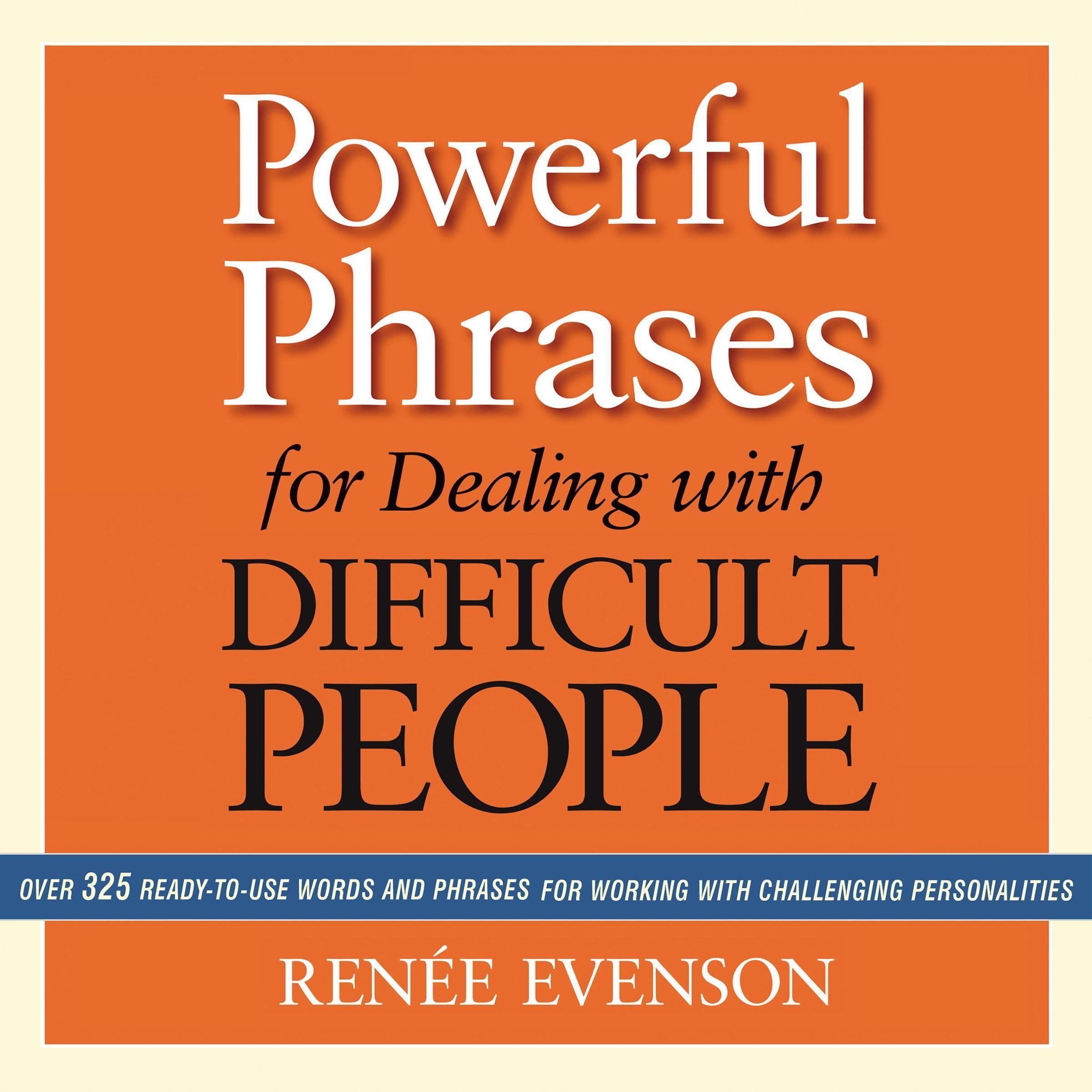 Cover art for Powerful Phrases for Dealing with Difficult People
