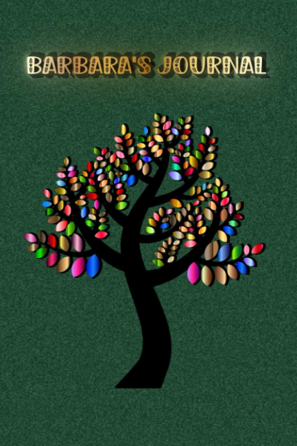 Barbara's Journal: Notebook for her whose name is Barbara - gift for Barbara