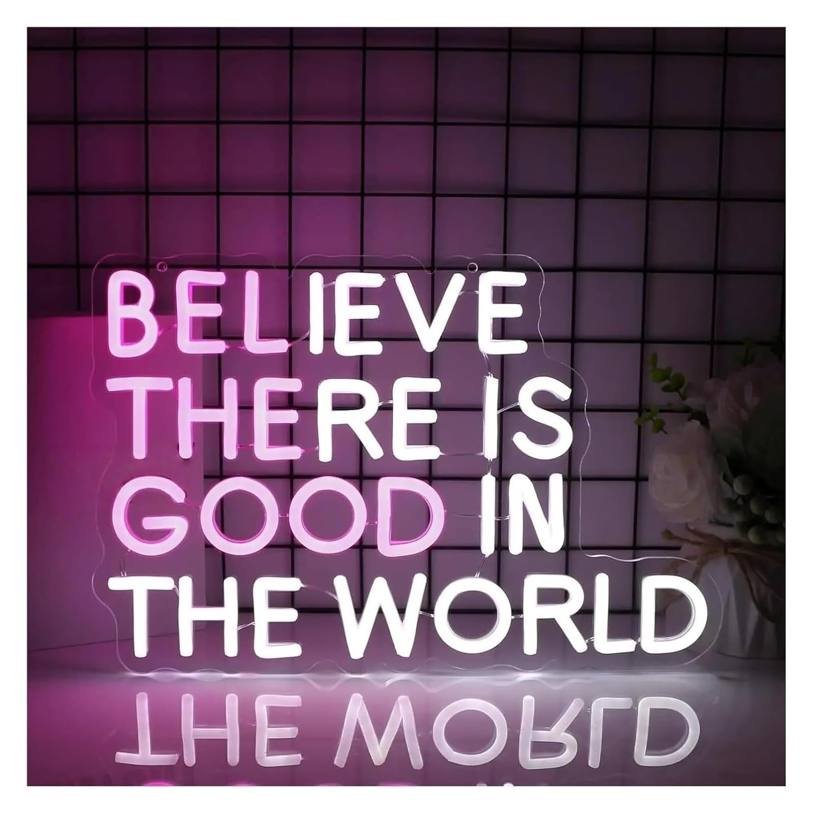 Insegna luminosa al neon dimmerabile "Credi che ci sia del buono nel mondo" 40 cm x 26,4