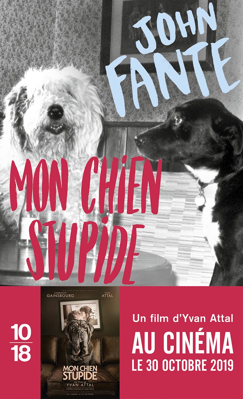 MON CHIEN STUPIDE Fante, John