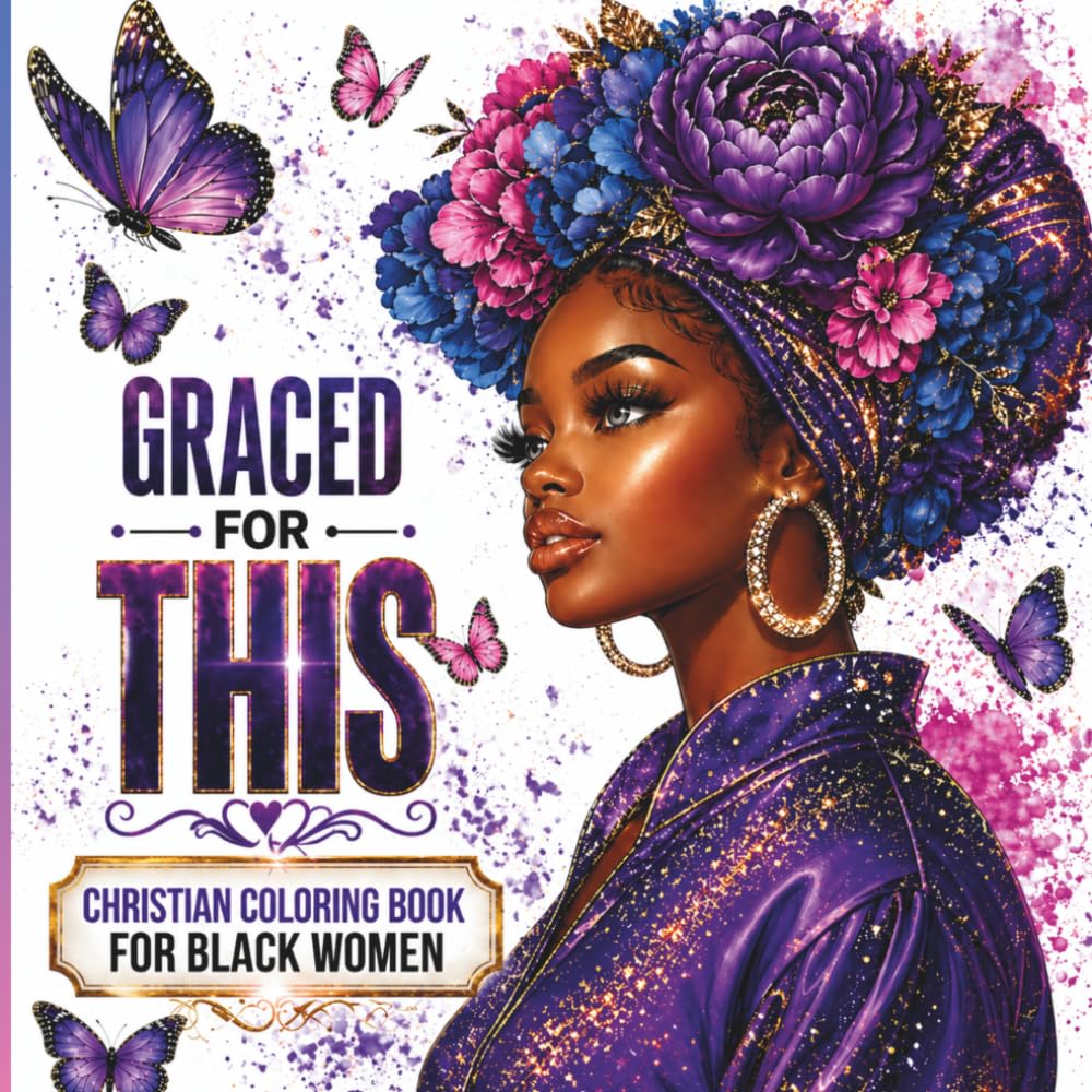 Graced For This: Christian Coloring Book For Black Women
