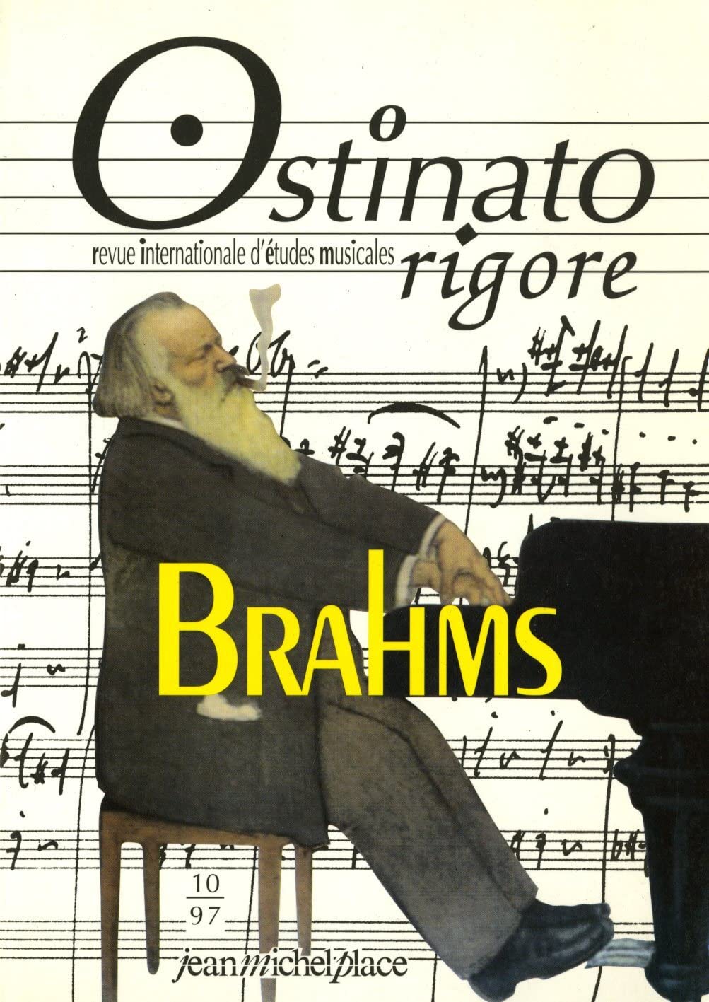 Amazon.com: OSTINATO RIGORE 10 : BRAHMS: 9782858933983: COLLECTIF: Books
