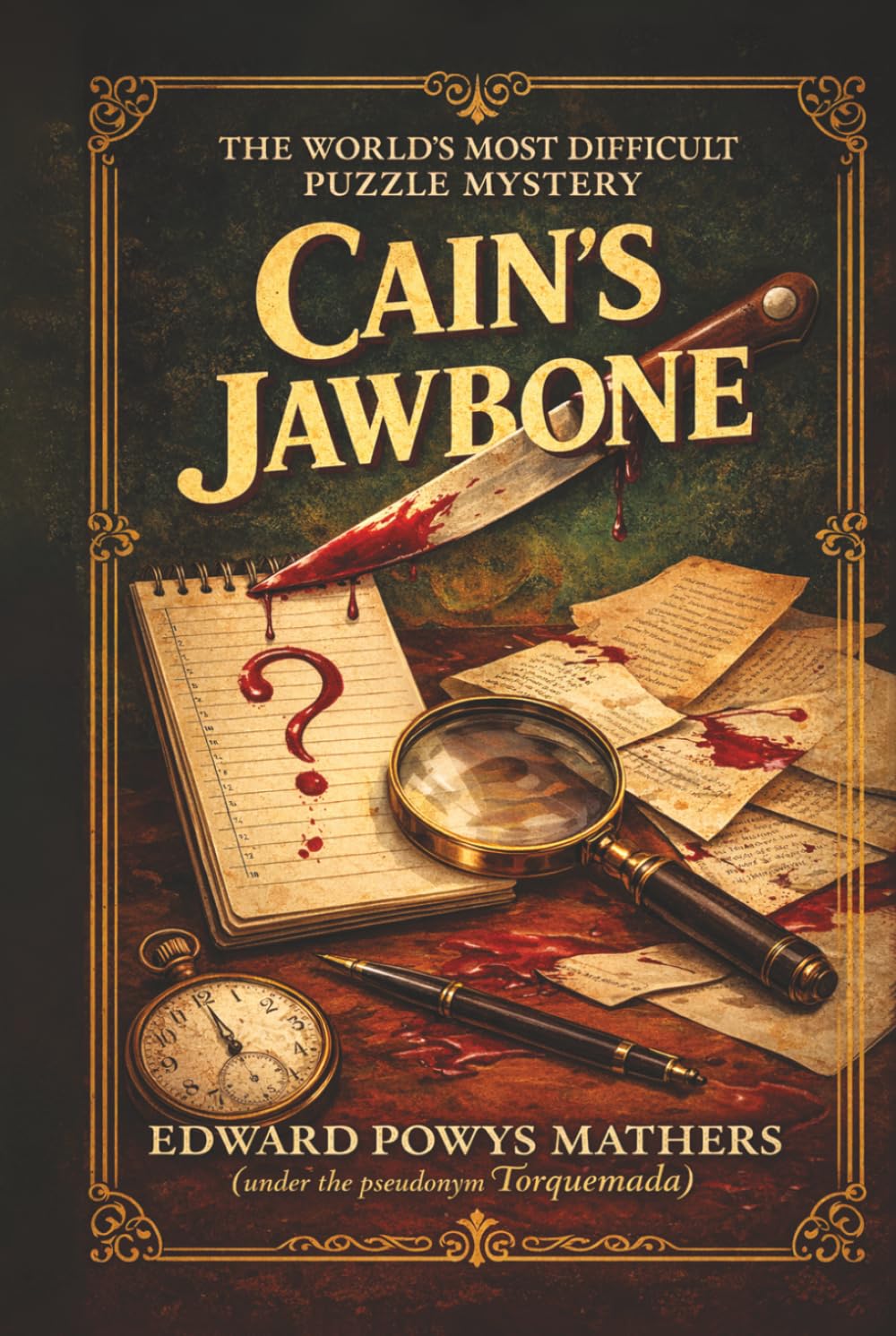 Cain's Jawbone: The World’s Most Difficult Puzzle Mystery