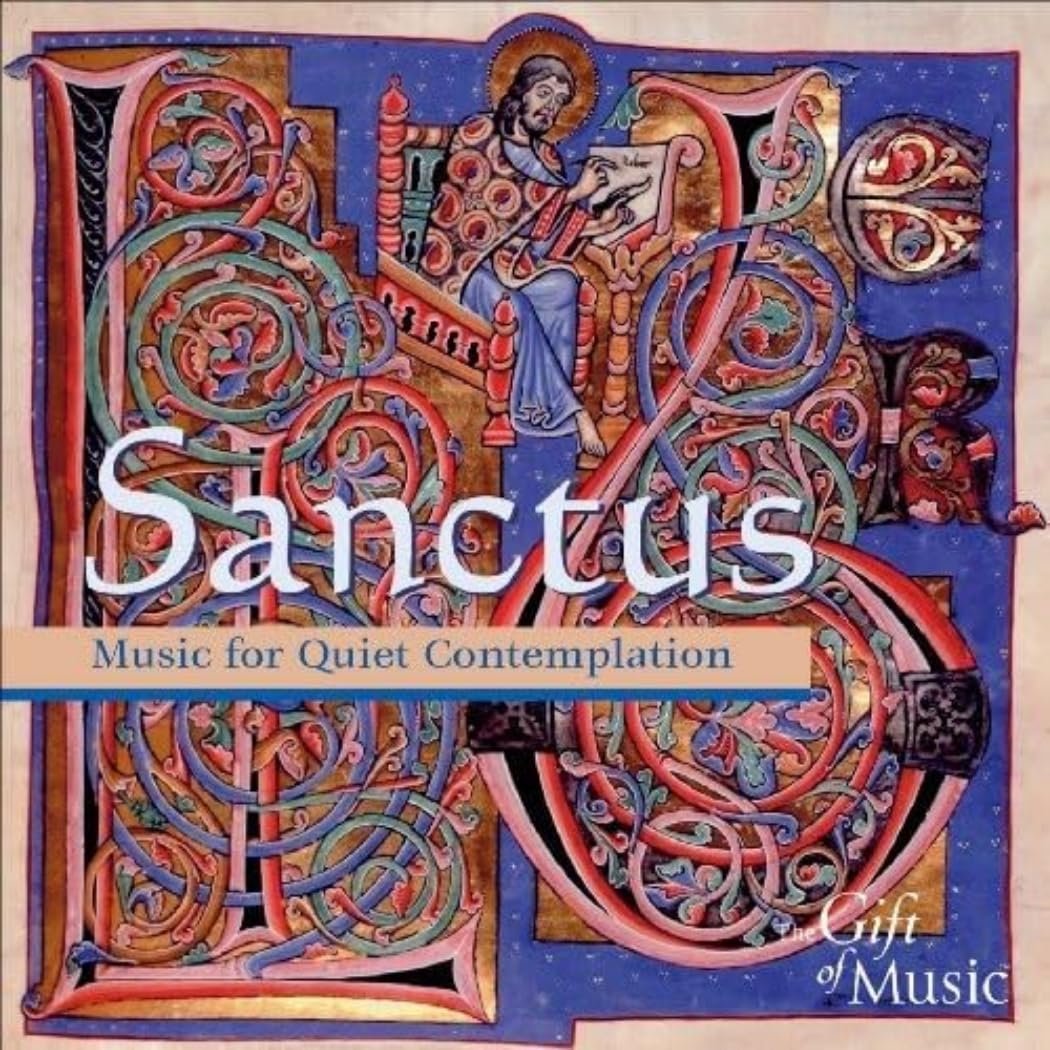 Various Artists - Sanctus - Music For Quiet Contemplation CD (2004) New Audio