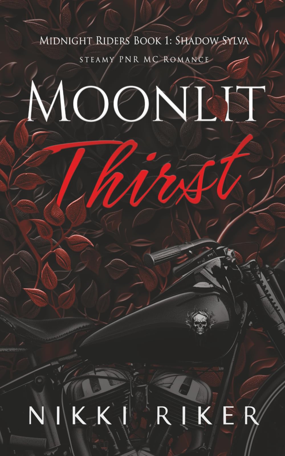 Moonlit Thrist: steamy paranormal MC romance (Midnight Riders MC)