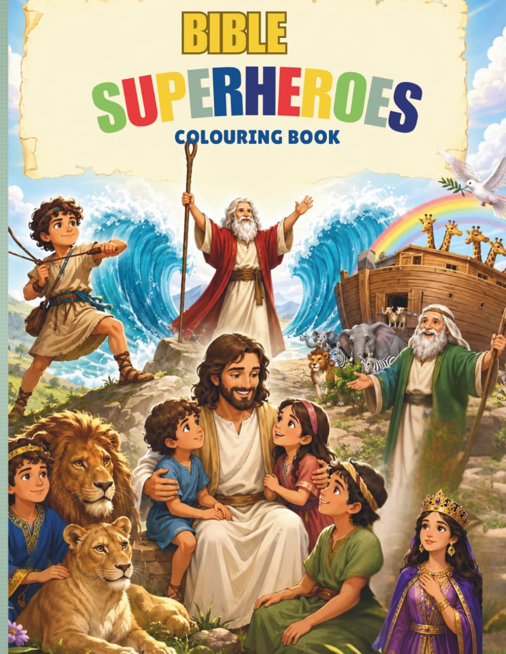 Bible Superheroes Colouring Book: Fun Christian Bible Heroes Colouring Adventures with Scripture Activities for Kids Ages 4–8