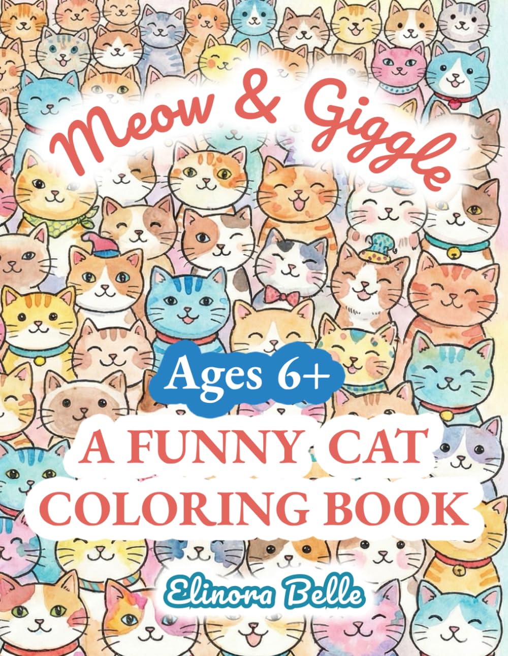 Meow & Giggle: A FUNNY CAT COLORING BOOK