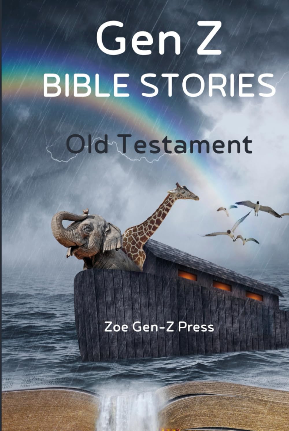 Gen Z Bible Stories: Old Testament