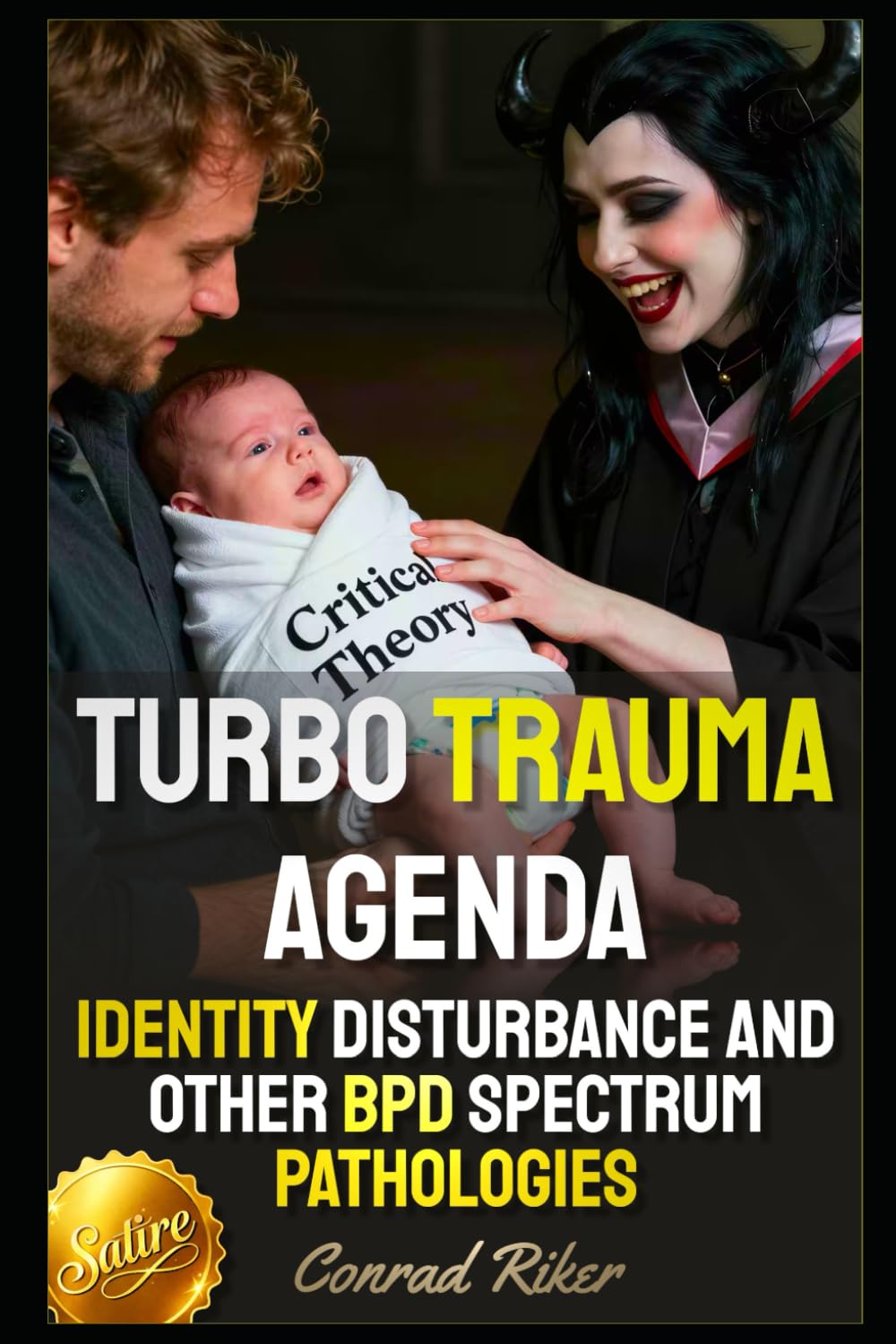 Turbo Trauma Agenda: Identity Disturbance And Other BPD Spectrum Pathologies (Redpilled Female Supremacy (satire))