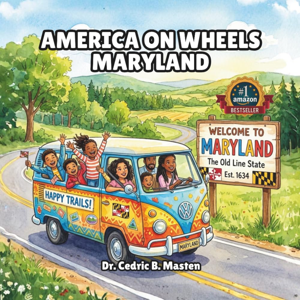 America on Wheels Maryland: A Fun Road Trip Through Maryland for Curious Kids