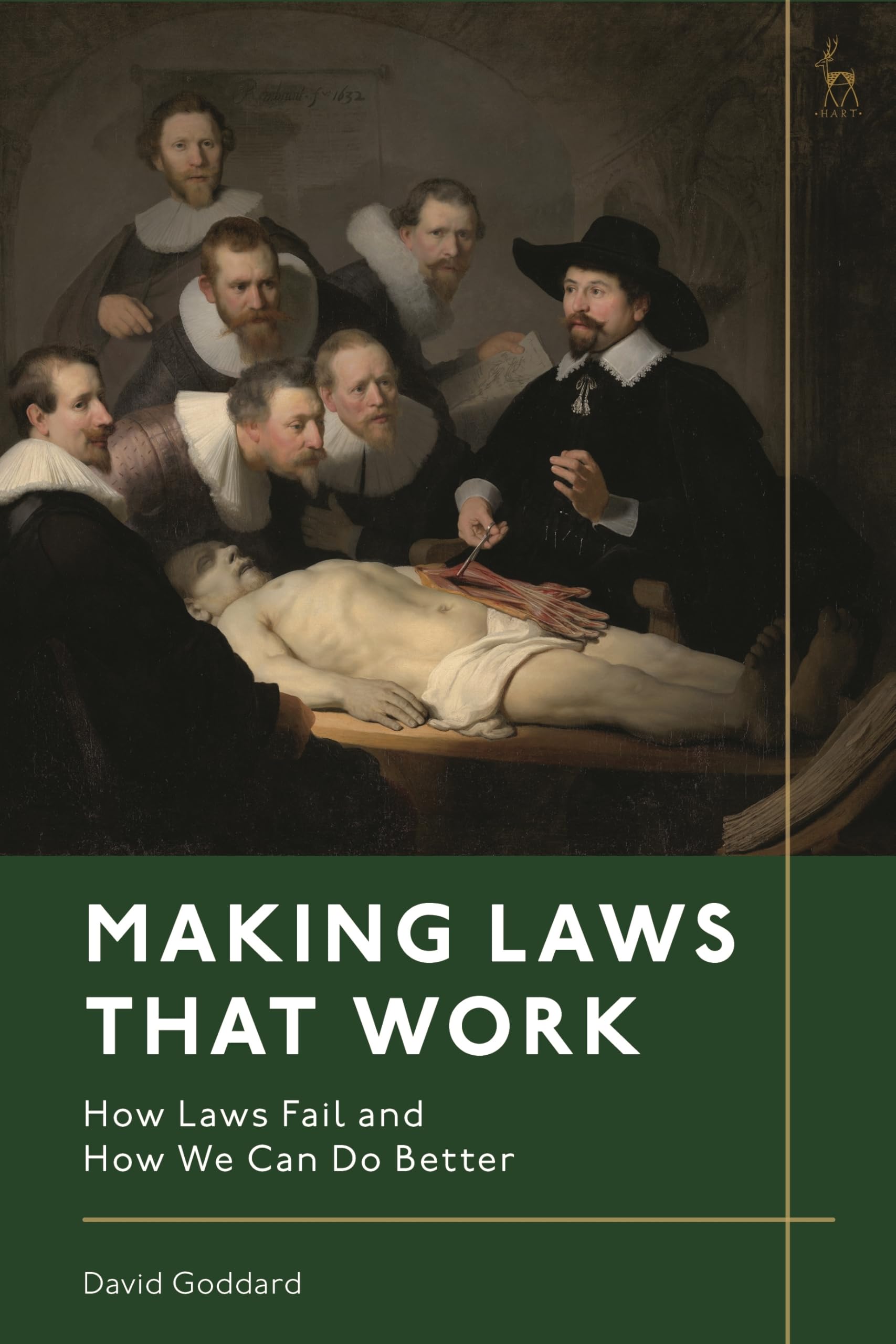 Making Laws That Work by David Goddard - 9781509955367