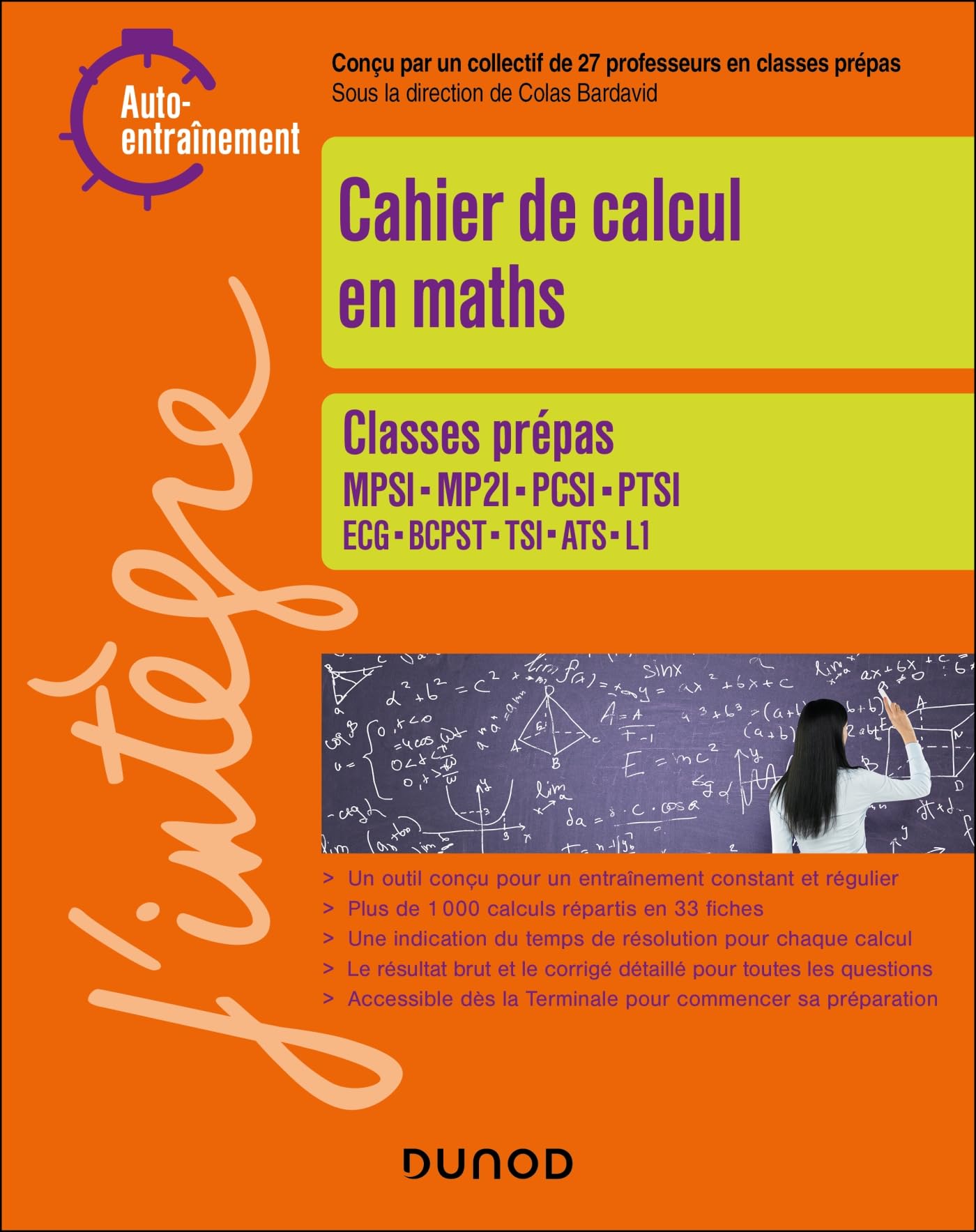 Cahier de calcul en maths Prépas 1re année: MPSI-MP2I-PCSI-PTSI-TSI-BCPST-ATS-ECG-L1