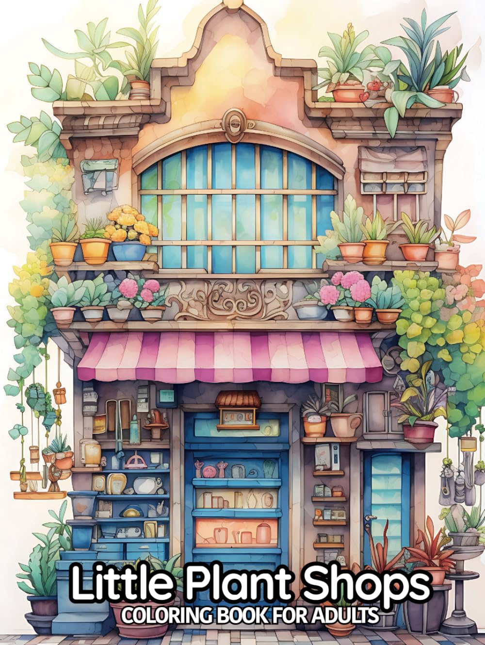Little Plant Shops: Coloring Book for Adults (Vibrant Village)