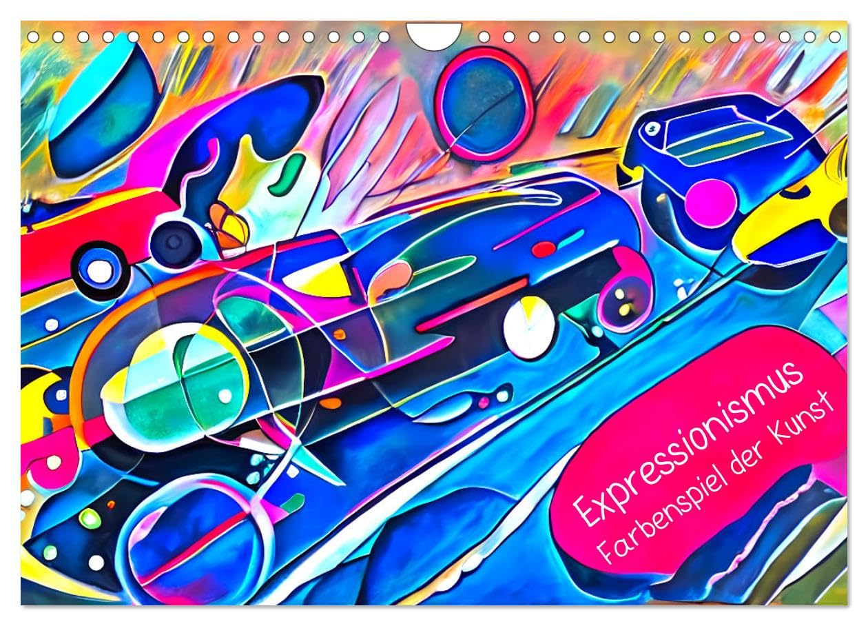 Expressionism - play of colors of art UK-Version (Wall Calendar 2026 DIN A4 Landscape), CALVENDO 12 Month Wall Calendar โ image 1