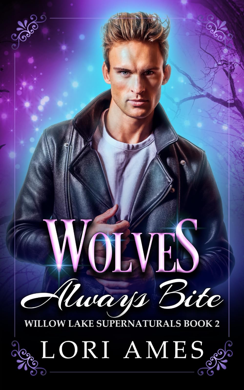 Wolves Always Bite (Willow Lake Supernaturals)