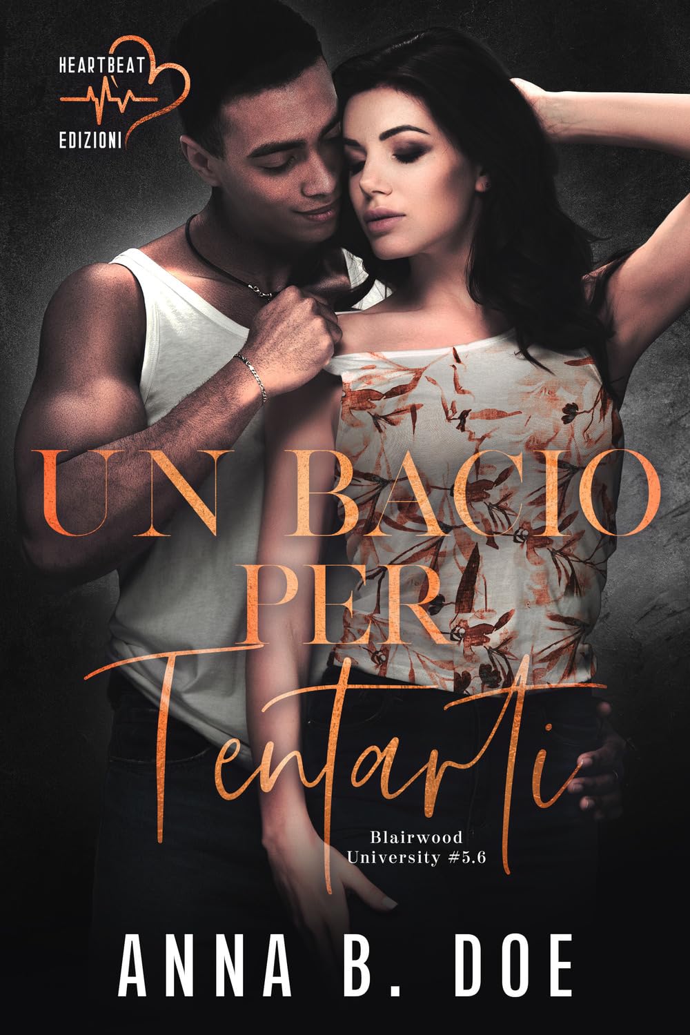 Un Bacio Per Tentarti. Blairwood University (Vol. 5.6) - 4