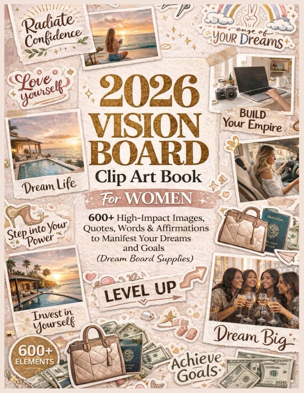 Vision Board Clip Art Book: 600+ Images for Manifesting Your Dreams