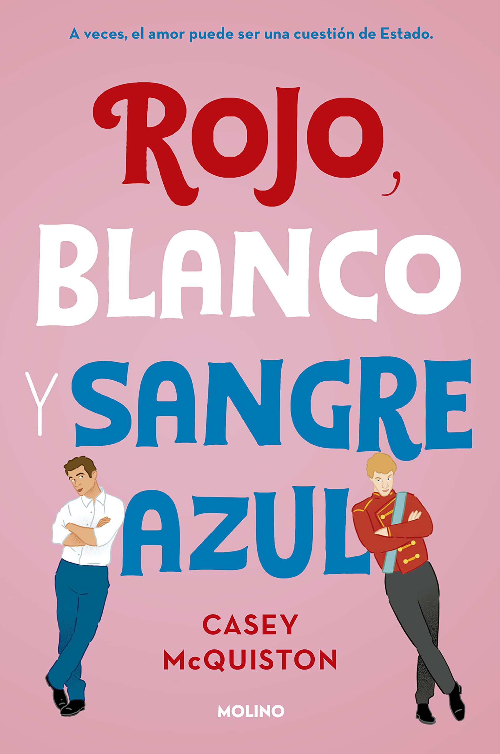 Rojo, Blanco Y Sangre Azul (Ficción)