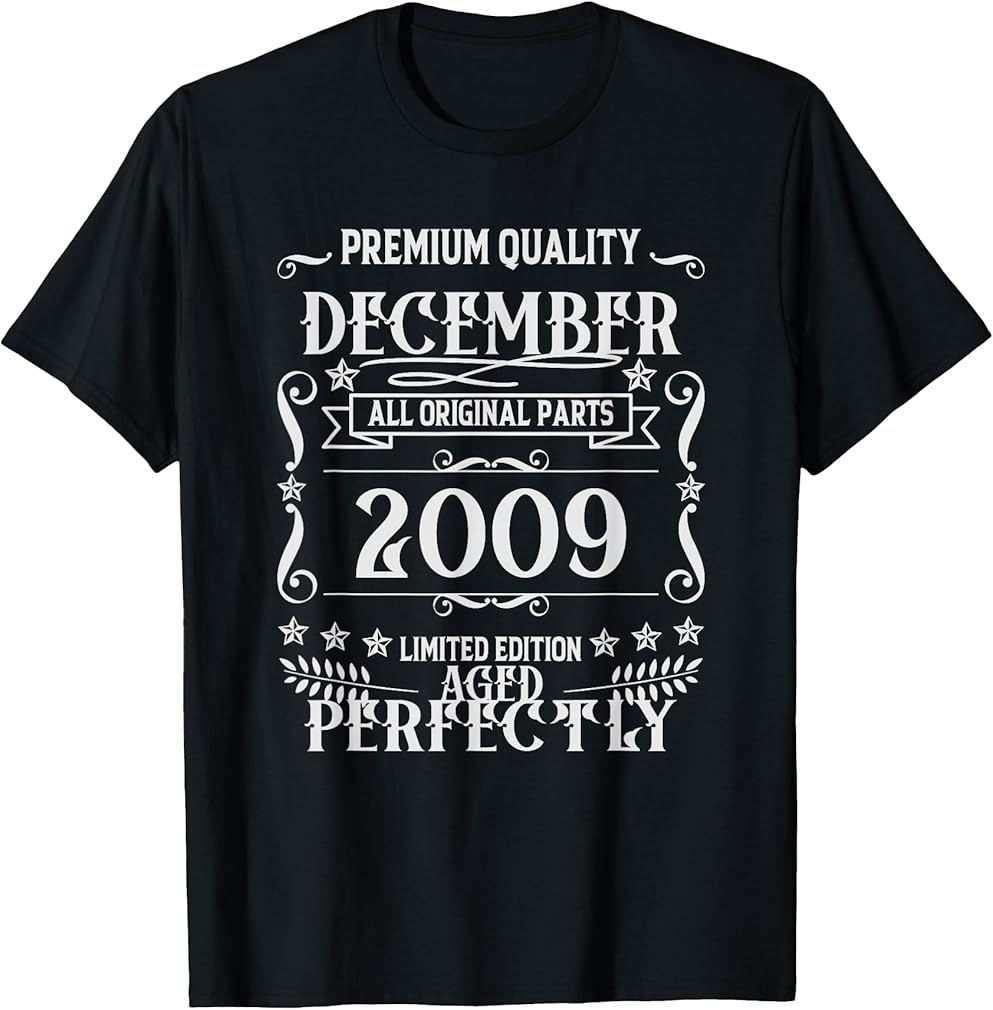 16th Birthday Legends were Born in December 2009 T-Shirt