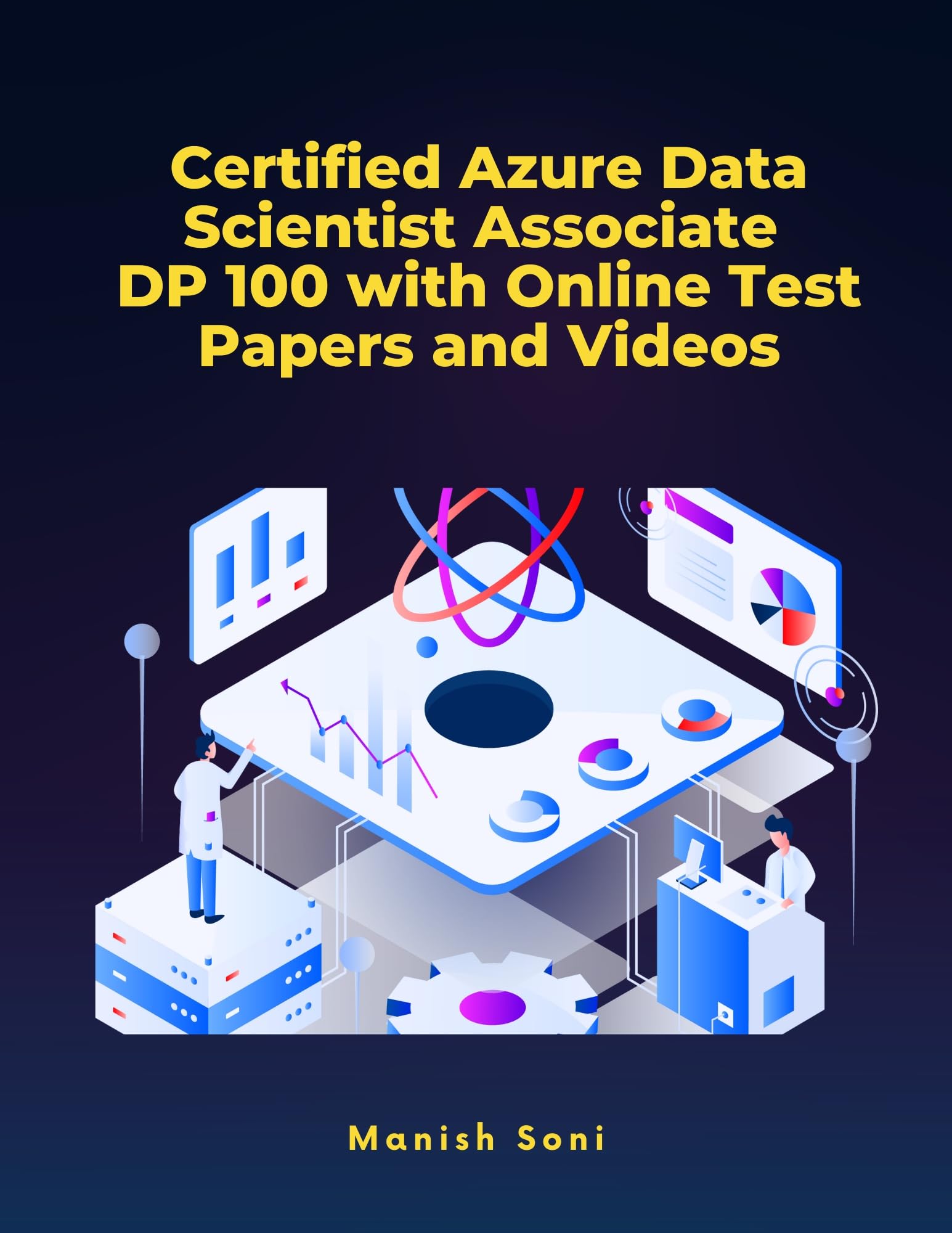 Certified Azure Data Scientist Associate DP 100 Certification eBook Complete Digital Guide – 250+ Practice Questions, Full Syllabus Coverage, Solved & Unsolved Questions, PYQ, Online Test Papers, Video Lectures (Email Delivery of eBook in 2 Hours)-image-25