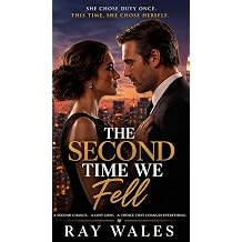 The Second Time We Fell A Heartfelt Second-Chance Romance About Love, Healing, and Choosing Yourself