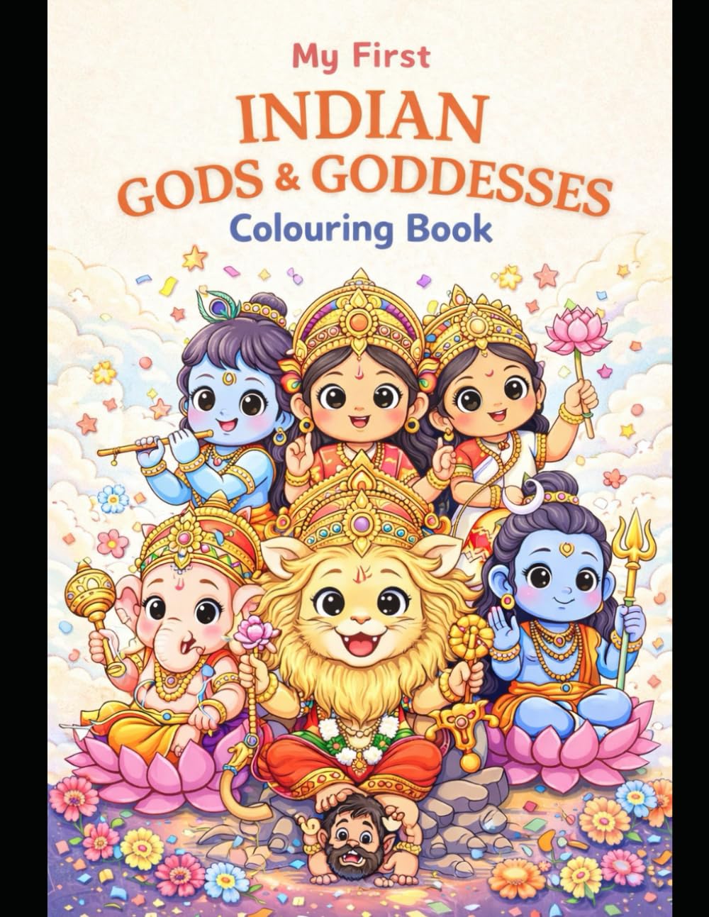 My First Indian Gods & Goddesses: Kids Colouring Book