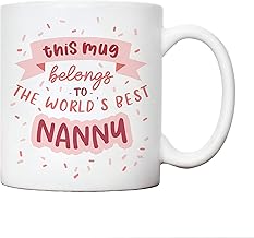 Manta Makes Nanny gifts, Nanny mug, gifts for nan, nanny birthday gifts, nan birthday gifts, nana gifts from grandchildren, granny gifts, gran mothers day or christmas birthday (Nanny Mug)